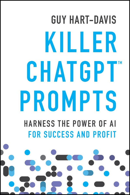 ChatGPT Prompts: eBook Harness the Power of AI for Success and Profit